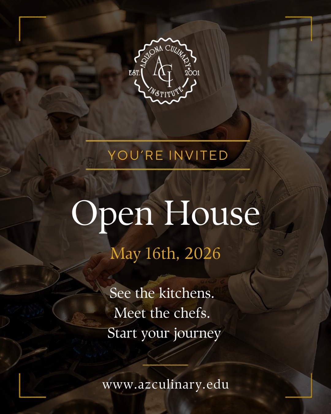 🔥 You’re Invited to Our Open House! 🔥

Join us at Arizona Culinary Institute on **May 16th, 2026** for an inside look at where passion meets opportunity. Step into our kitchens, meet our chefs, and experience the energy of hands-on culinary training.

Whether you're exploring a new path or simply curious about the world of food, this is your chance to see it all up close.

✨ Tour the campus
👩‍🍳 Watch live demonstrations
🥐 Discover our culinary & pastry programs

Your future could start here — come see what makes ACI different.

👉 Link in bio: http://www.azculinary.edu
https://lp.constantcontactpages.com/ev/reg/7nu3dk5

#ArizonaCulinaryInstitute #OpenHouse #CulinarySchool #PhoenixEvents #FoodCareers #PastryArts