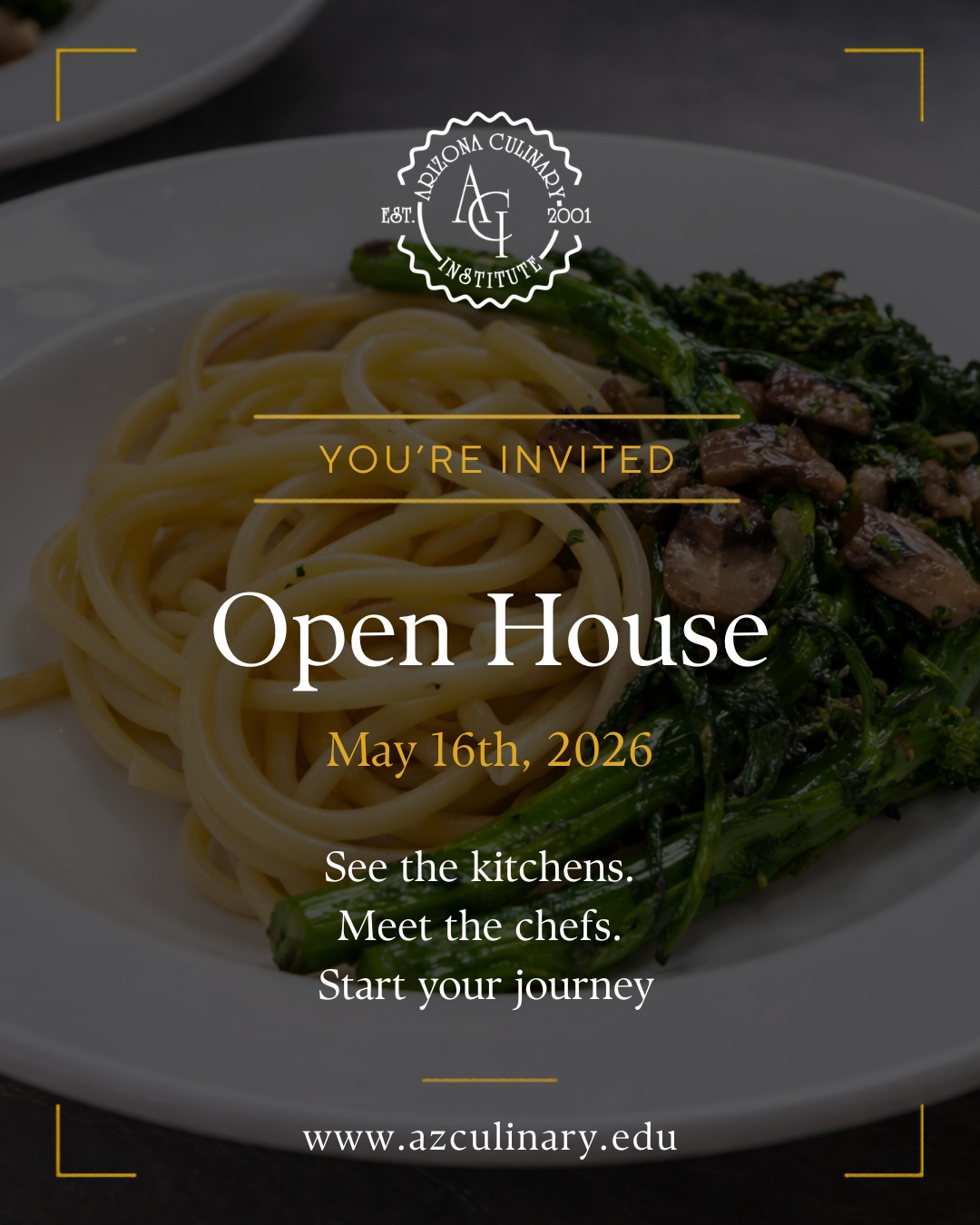 🔥 You’re Invited to Our Open House! 🔥

Join us at Arizona Culinary Institute on **May 16th, 2026** for an inside look at where passion meets opportunity. Step into our kitchens, meet our chefs, and experience the energy of hands-on culinary training.

Whether you're exploring a new path or simply curious about the world of food, this is your chance to see it all up close.

✨ Tour the campus
👩‍🍳 Watch live demonstrations
🥐 Discover our culinary & pastry programs

Your future could start here — come see what makes ACI different.

👉 Link in bio: http://www.azculinary.edu
https://lp.constantcontactpages.com/ev/reg/7nu3dk5

#ArizonaCulinaryInstitute #OpenHouse #CulinarySchool #PhoenixEvents #FoodCareers #PastryArts