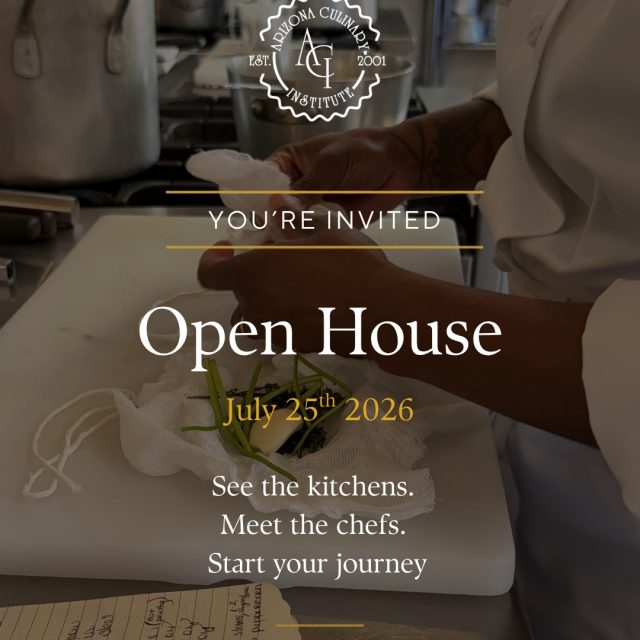 What does a day at Arizona Culinary Institute look like?
Find out during our Open House on July 25th.
Tour the campus, explore our kitchens, meet instructors, and discover how students build real-world culinary skills through hands-on training.
Can't make it to the event? Schedule a private tour and experience the campus for yourself.
Your future in food starts here.