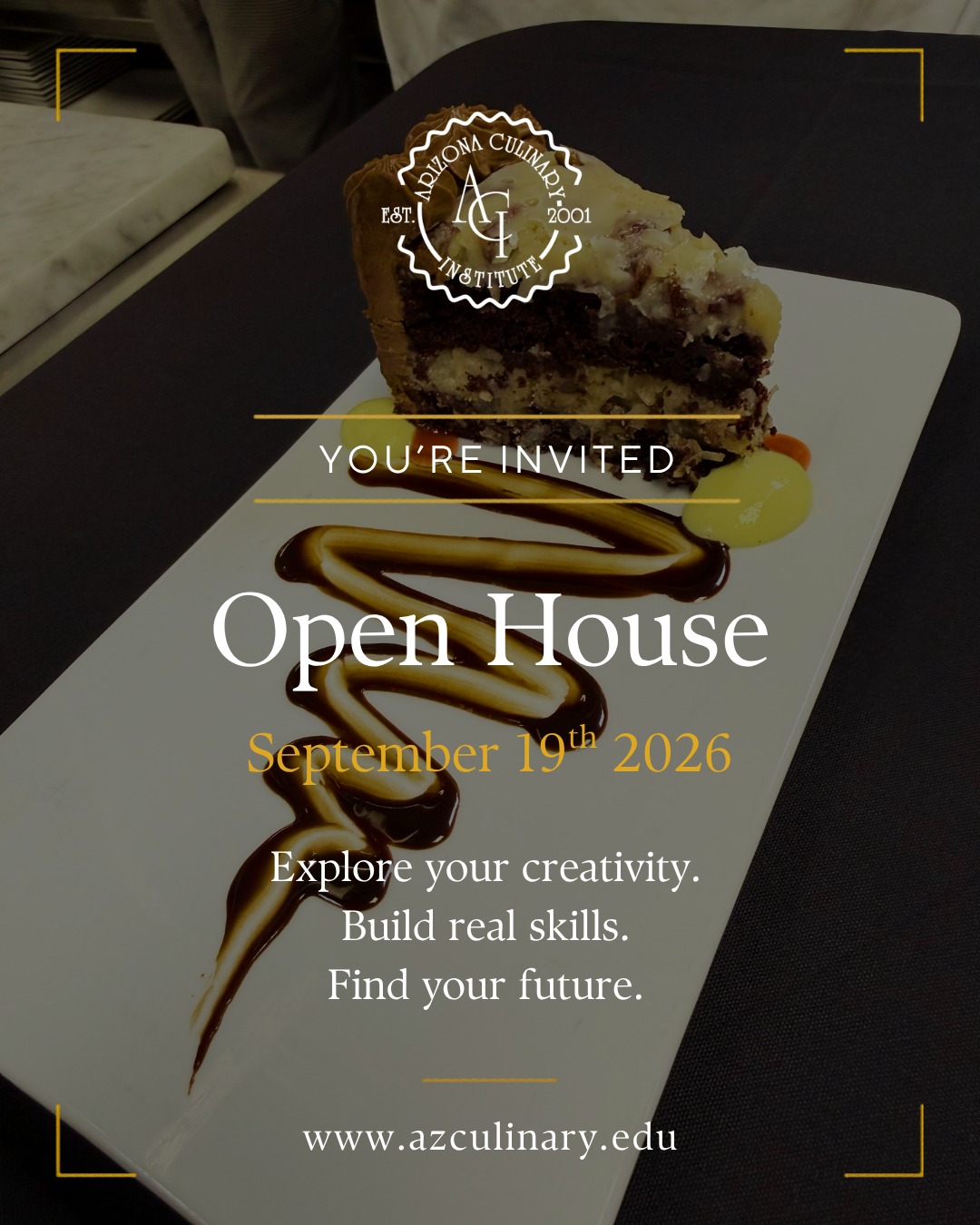 Your creativity deserves a place to grow.

Visit Arizona Culinary Institute during our free Open House and see how culinary and pastry students turn ideas into beautifully finished dishes. Explore the kitchens, meet the chefs, and picture yourself learning at ACI.

Saturday, September 19, 2026
9:00 a.m. to 12:00 p.m.

Reserve your place:

https://lp.constantcontactpages.com/ev/reg/qkk8nc2

Learn more at azculinary.edu

#ArizonaCulinaryInstitute #ACIOpenHouse #CulinaryCreativity #PastryArts #CulinarySchool #FutureChef #ScottsdaleAZ #ExploreACI