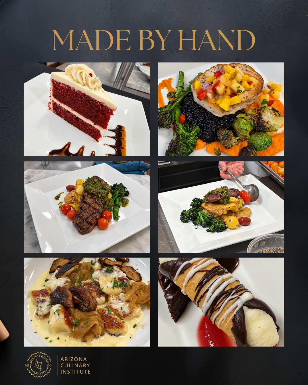 Made by hand, plated with care, and worth a closer look. From savory dishes to something sweet, there’s always something good happening in the ACI kitchens.
Come see where it all comes together—schedule a tour of Arizona Culinary Institute. ✨
#ArizonaCulinaryInstitute #MadeByHand #CulinarySchool #FutureChef #ScottsdaleAZ